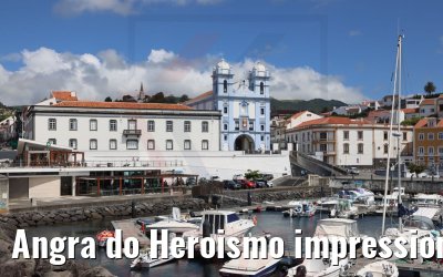 Angra do Heroismo impressions