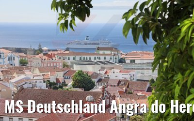 MS Deutschland Angra do Heroismo