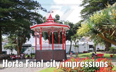 Horta Faial city impressions