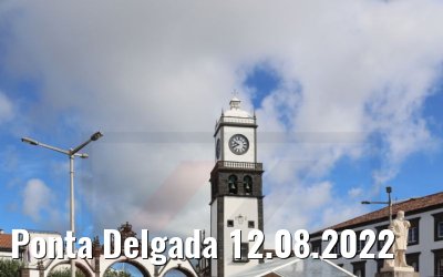 Ponta Delgada 12.08.2022