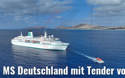 MS Deutschland mit Tender vor Porto Santo