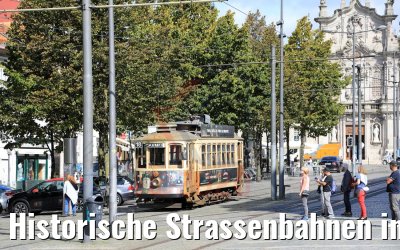 Historische Strassenbahnen in Porto 25.09.2020