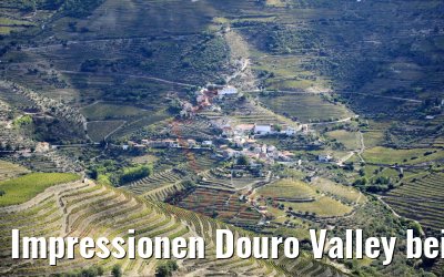 Impressionen Douro Valley bei Pinhao 27.09.2020