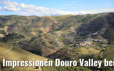 Impressionen Douro Valley bei Pinhao 27.09.2020