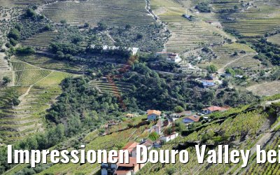 Impressionen Douro Valley bei Pinhao 27.09.2020