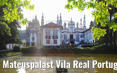 Mateuspalast Vila Real Portugal 27.09.2020