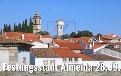 Festungsstadt Almeida 28.09.2020