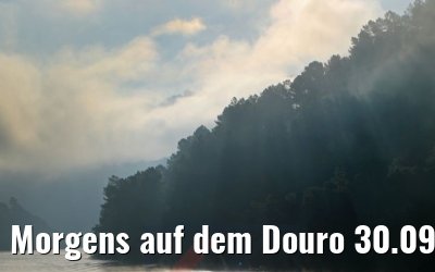 Morgens auf dem Douro 30.09.2020