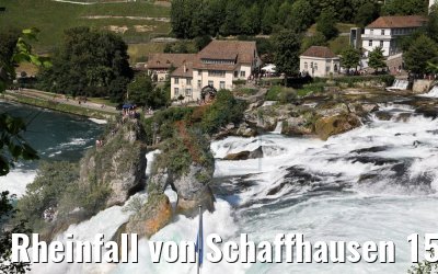 Rheinfall von Schaffhausen 15.08.2017