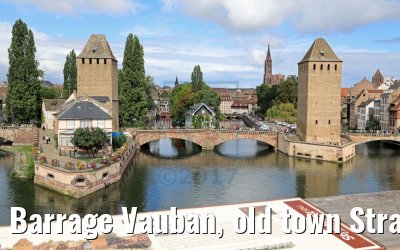 Barrage Vauban, old town Strasbourg 13.08.2017