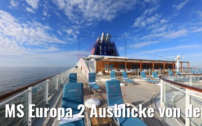 MS Europa 2 Ausblicke von den Sonnendecks