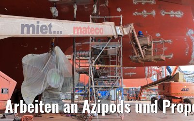 Arbeiten an Azipods und Propellern MS Europa 2 Werft 17.09.2017