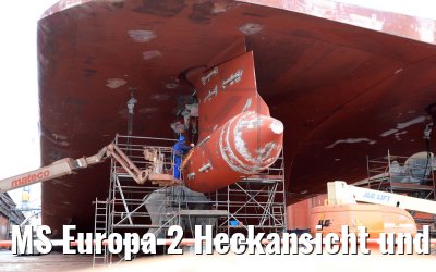MS Europa 2 Heckansicht und Azipods Werft 17.09.2017