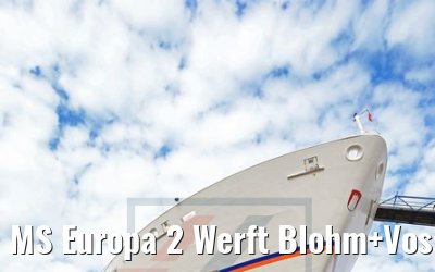 MS Europa 2 Werft Blohm+Voss 17.09.2017