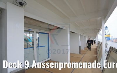 Deck 9 Aussenpromenade Europa 2 Werft 17.09.2017