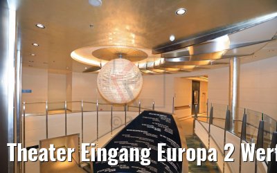 Theater Eingang Europa 2 Werft 17.09.2017