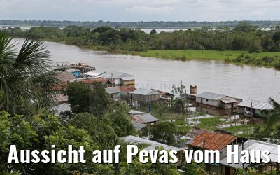 Aussicht auf Pevas vom Haus Francisco Grippa in Peru 07.01.2015