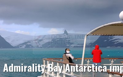 Admirality Bay Antarctica impressions 08.01.2023