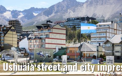 Ushuaia street and city impressions 28.01.2023