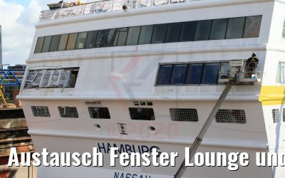 Austausch Fenster Lounge und Restaurant MS Hamburg 17.05.2020