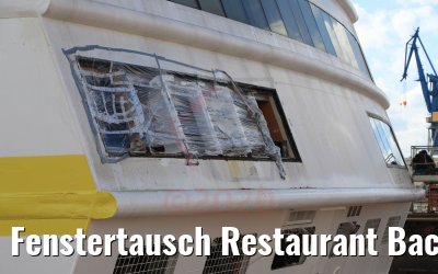 Fenstertausch Restaurant Backbordseite MS Hamburg 17.05.2020