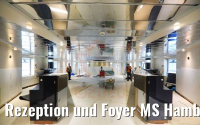 Rezeption und Foyer MS Hamburg 17.05.2020