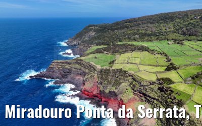 Miradouro Ponta da Serrata, Terceira 09.04.2023