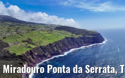 Miradouro Ponta da Serrata, Terceira 09.04.2023