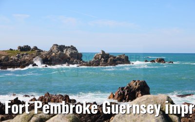 Fort Pembroke Guernsey impressions 15.04.2023