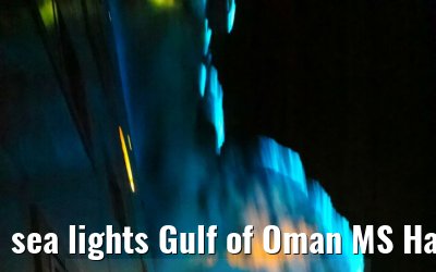 sea lights Gulf of Oman MS Hamburg 08.03.2024
