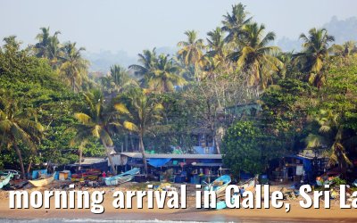 morning arrival in Galle, Sri Lanka 27.02.2024