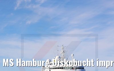 MS Hamburg Diskobucht impressions 28.08.2022