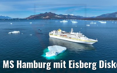 MS Hamburg mit Eisberg Diskobucht 28.08.2022