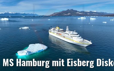 MS Hamburg mit Eisberg Diskobucht 28.08.2022