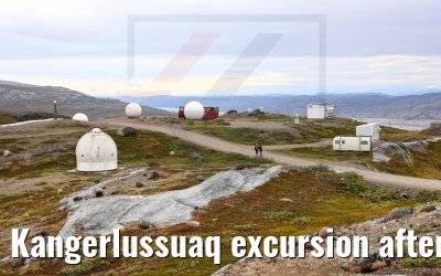Kangerlussuaq excursion after arrival