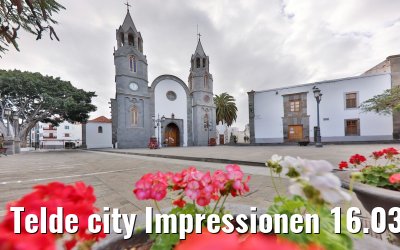 Telde city Impressionen 16.03.2022