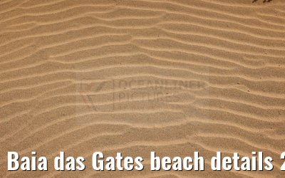 Baia das Gates beach details 20.02.2025