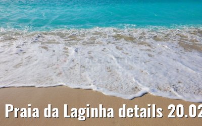 Praia da Laginha details 20.02.2025