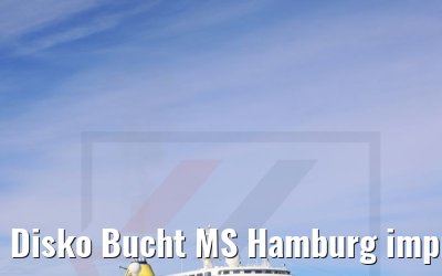 Disko Bucht MS Hamburg impressions