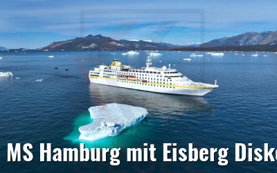 MS Hamburg mit Eisberg Diskobucht 28.08.2022