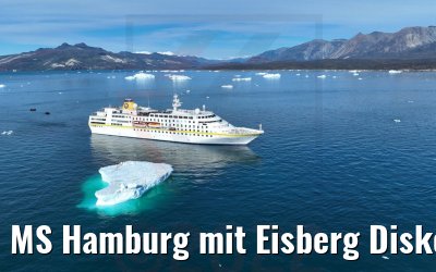 MS Hamburg mit Eisberg Diskobucht 28.08.2022