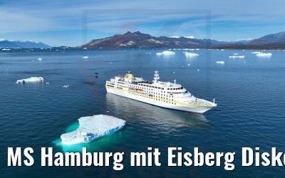 MS Hamburg mit Eisberg Diskobucht 28.08.2022