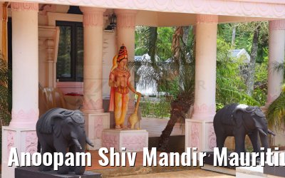 Anoopam Shiv Mandir Mauritius 11.02.2024