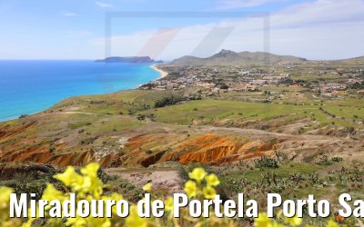 Miradouro de Portela Porto Santo 19.03.2022