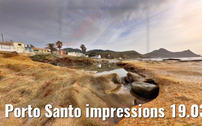 Porto Santo impressions 19.03.2022