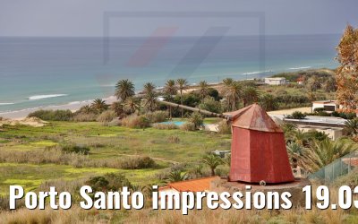 Porto Santo impressions 19.03.2022