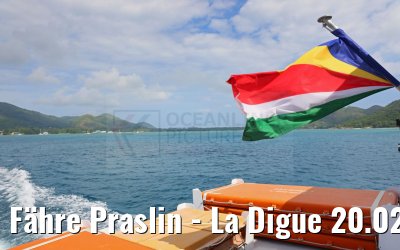 Fähre Praslin - La Digue 20.02.2024