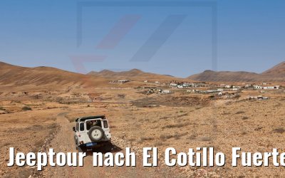 Jeeptour nach El Cotillo Fuerteventura 11.03.2022