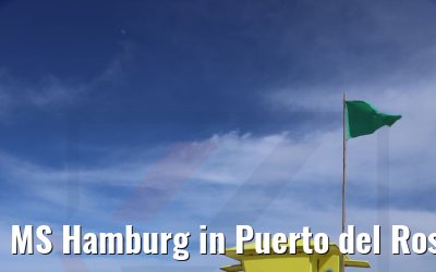 MS Hamburg in Puerto del Rosario 11.03.2022