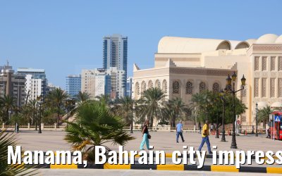 Manama, Bahrain city impressions 09.03.2024
